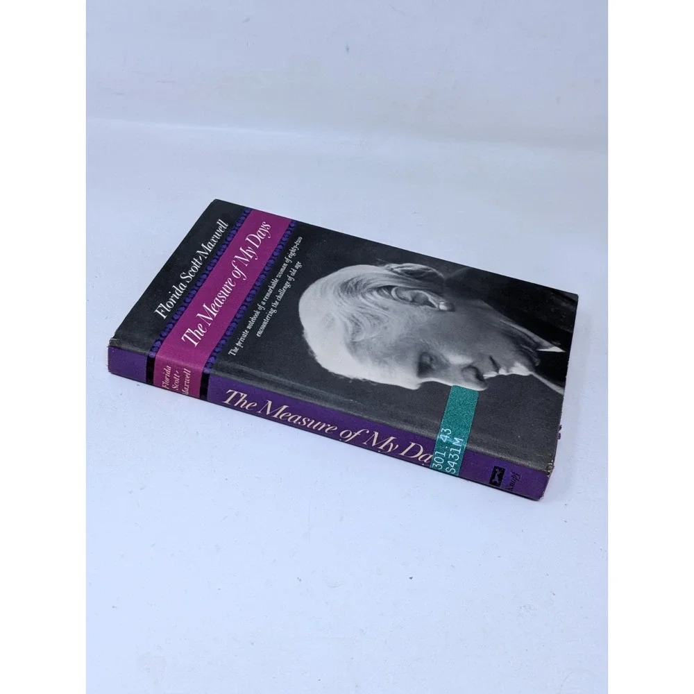 The Measure of My Days by Florida Scott-Maxwell Hardcover Book DJ 1968 Lib Aging